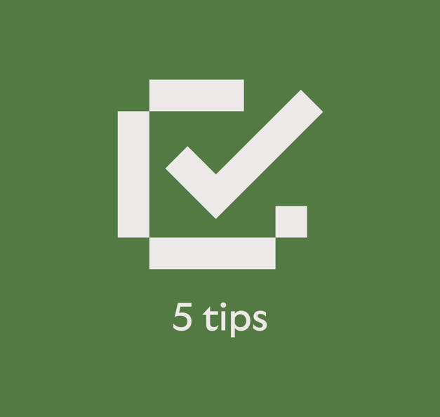 5 tips